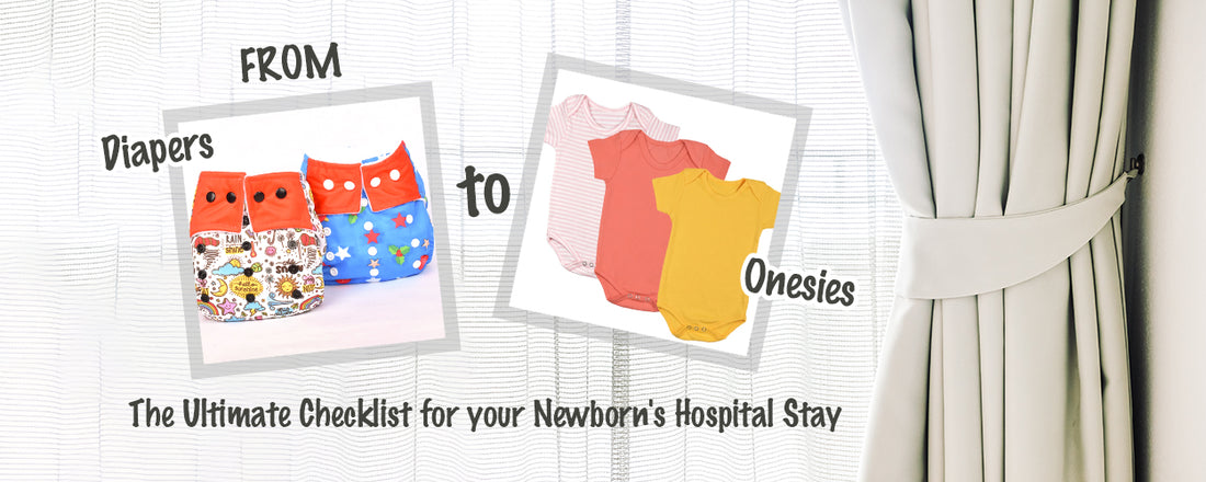 From Diaper to Onesie - The Ultimate Checklist for Your Newborn's Hospital Stay